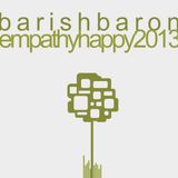 Barish Baron Empathy Happy 2013