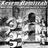 Kesem Ha'Mizrah / Magic of the east mixtape