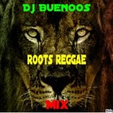 Roots Reggae French mix 2015 - Dj BuenOos