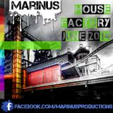 Marinus - House Factory | June 2014