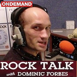 Dominic Forbes - Rock Talk Best Of 2015 Part 2