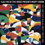 CLAE Five by Five Series / Mighty Crown