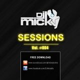 DJ MICKY SESSIONS (Vol. 004)