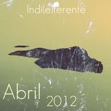Indi(e)ferenteMix April 2012