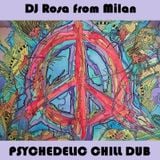 DJ Rosa from Milan - Psychedelic Chill Dub