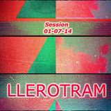 LLEROTRAM SESSION 01-07-14