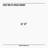 Guest Mix by Spaced Cowboy