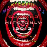 Masterful DJ - Summer Hits Only (2013)