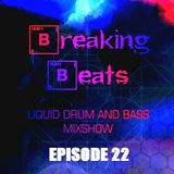 Breaking Beats Episode 22