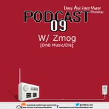 Deep And Bass Music Podcast 09 with Zmog