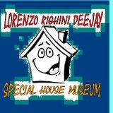 LORENZO RIGHINI DEEJAY - SPECIAL HOUSE MUSEUM(NUOVA SERIE) - PUNTATA N 53