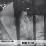 Aremun Podcast 63 - Wunderblock (Wunderblock Records)
