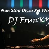Non Stop Disco Set (Vol.8) - D J FrunKy