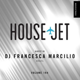 DJ Francesca | HOUSE JET RADIO VOL.194