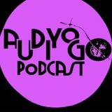 AudiyoGo Podcast 003 - 'Andy Phillips & Alex Foulkes'