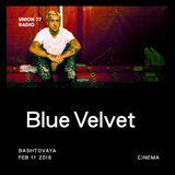 Blue Velvet @ UNION 77 RADIO 11.02.2016 'Cinema'