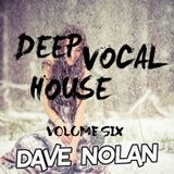 DEEP VOCAL HOUSE - VOLUME SIX