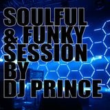 Soulful & Funky Session 2015 - Mixed by DJ Prince (Norway)