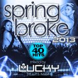 DJ LUCKY - SPRING BROKE 2013