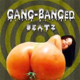 GangBanged Beatz