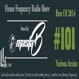 HF Radio Show #101 - Masta-B