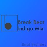Indigo Break - Beat Brothers