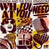 What You Need Mix by Randa & The Soul Kingdom