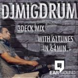 DJMIGDRUM 3DECK MIX 61TUNES 64MIN VOL.3