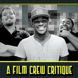 Film Crew Critique - 4/5