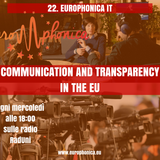 #IT EUROPHONICA - COMUNICAZIONE E TRASPARENZA NELL'UE