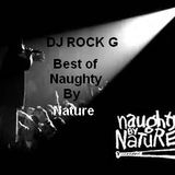 DJ ROCK G Tribute to Naughty By Nature- Best of the Best Mixtape 2014