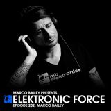Elektronic Force Podcast 202 with Marco Bailey