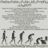 MaDs-FaNk_FuNk_ItZ_FrIdAy (July2011)