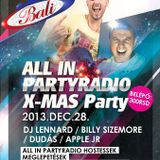 All In PartyRadio X-Mas Party - Bali Club, Zenta - 2013.12.28. - Dudas, Apple Jr., Billy Sizemore