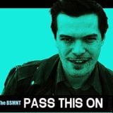 The BSMNT: Pass This On