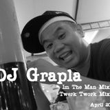 I'm the Man MixXx -DJ Grapla