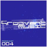 Groovant Podcast 004 with Boris