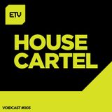 Voidcast #3: House Cartel