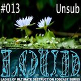 Unsub 100% Originals Guest Mix for DNB Girls of Canada - August 2013
