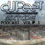 Dj PeeT - #MIXTAPE_Podcast_vol.3