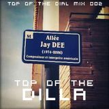 Top of the Dilla: A Tribute to Jay Dee