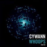 Cywann - Whoops