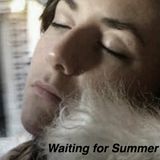 Waiting for Summer