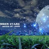 Under Stars - Mixed by L9000 pt.2