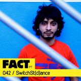FACT PT Mix 042: Switchst(d)ance