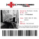 Prescribed Trax Sessions - Rx#024 feat. i1 Ambivalent