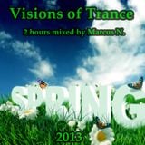 Visions of Trance - Spring 2013 - LIVE Podcast from KLR.fm (Mixed by Marcus N.)
