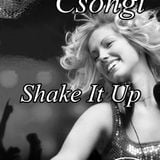 Deejay Csongi-Shake it up