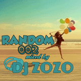 Random 002 (Mixed by DJ Zozo)