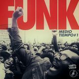 FUNK (MEDIO TIEMPO#1)